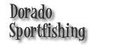 Dorado Sportfishing